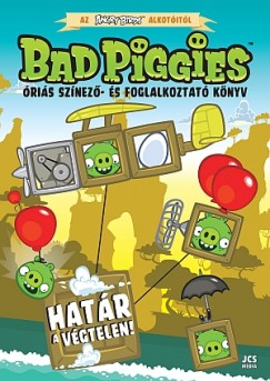 Az Angry Birds alkotitl - Bad Piggies - Hatr a vgtelen!