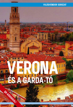 - - Verona s A Garda-T - Vilgvndor Sorozat - Msodik, Bvtett Kiads
