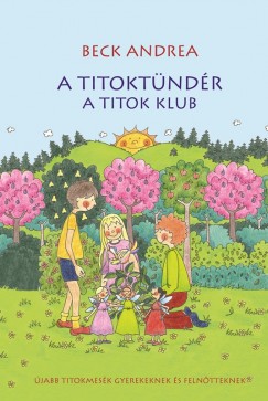 A Titoktndr - A Titok Klub