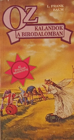 Oz - Kalandok a birodalomban
