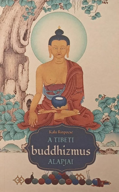 A tibeti buddhizmus alapjai