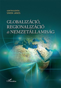Globalizci, regionalizci s nemzetllamisg