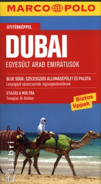 Dubai - Egyeslt Arab Emirtusok - Marco Polo