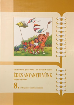 des anyanyelvnk - Magyar nyelvtan 8.