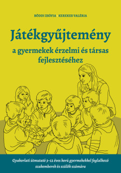 Jtkgyjtemny - a gyermekek rzelmi s trsas fejldshez
