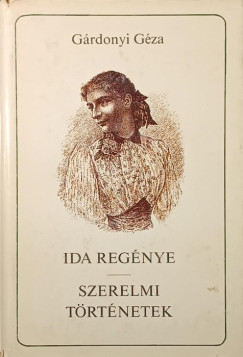 Ida reg�nye - Szerelmi t�rt�netek