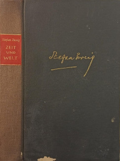 Stefan Zweig - Zeit und Welt - (első kiadás)