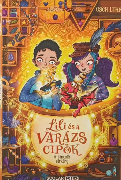 Lili �s a var�zscip�k 4. - A t�ncol� s�rk�ny