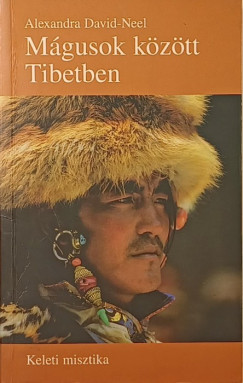 M�gusok k�z�tt Tibetben