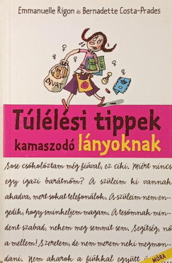 Tllsi tippek kamaszod lnyoknak