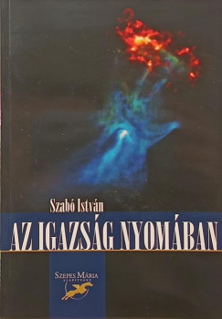 Az igazsg nyomban - dediklt