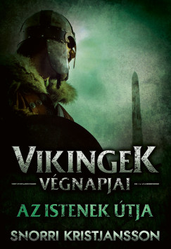 Vikingek vgnapjai - Az istenek tja