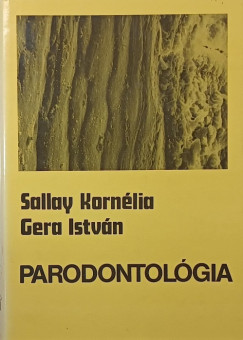 Gera Istvn - Sallay Kornlia - Parodontolgia