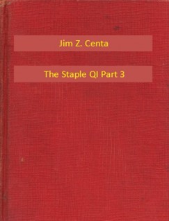 Jim Z. Centa - The Staple QI Part 3