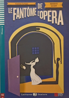 Gaston Leroux - Le Fantme de l'Opra + CD