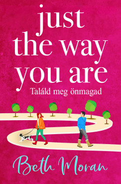 Just The Way You Are - Talld meg nmagad