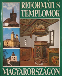 Reform�tus templomok Magyarorsz�gon