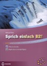 Kulcsár Péter - Sprich einfach B2! - Vita és érvelés - Képleírás és témakifejtés