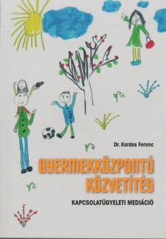 Dr. Kardos Ferenc - Gyermekkzpont kzvetts