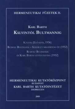 Karl Barth - Klvintl Bultmannig