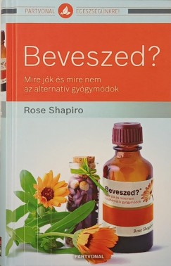 Rose Shapiro - Beveszed?