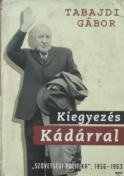 Tabajdi Gbor - Kiegyezs Kdrral