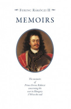 Ferenc Rkczi II. - Memoirs