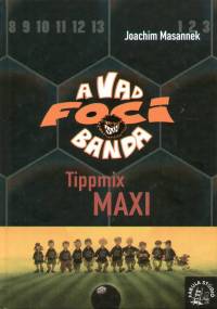 Joachim Masannek - Tippmix maxi