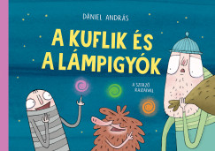 Dniel Andrs - A kuflik s a lmpigyk