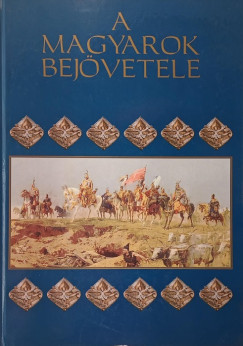 A magyarok bej�vetele
