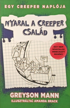Greyson Mann - Egy creeper naplója 6. - Nyaral a creeper család