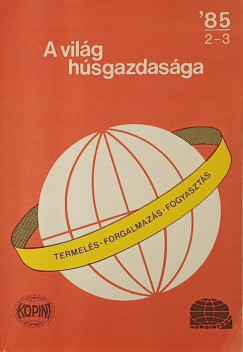 A vilg hsgazdasga 1985. 2-3. szm