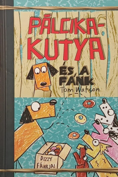 P�lcikakutya �s a f�nk
