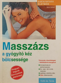 Masszzs - a gygyt kz blcsessge