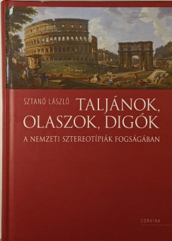 Taljnok, olaszok, digk