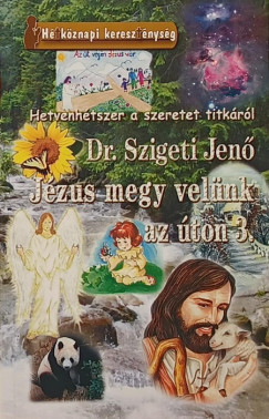 J�zus megy vel�nk az �ton 3. (dedik�lt)