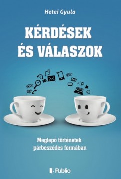 Krdsek s vlaszok - Meglep trtnetek prbeszdes formban