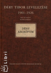 Dry Tibor levelezse 1901-1926