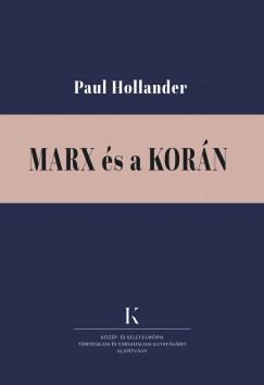 Paul Hollander - Marx s a Korn