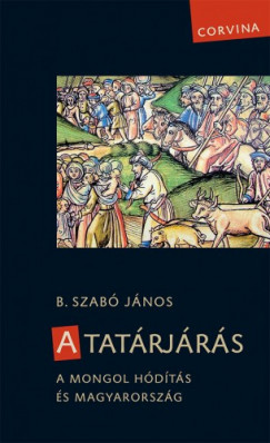 A tatrjrs - A mongol hdts s Magyarorszg