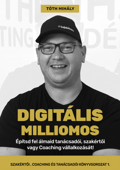 Tóth Mihály - Digitális Milliomos