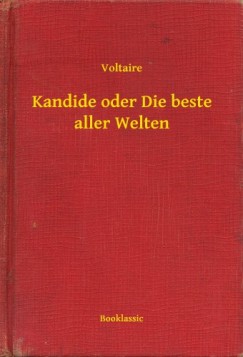 Kandide oder Die beste aller Welten