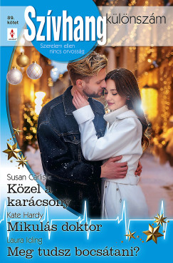 Kate Hardy - Szvhang klnszm 89. - Kzel a karcsony ; Mikuls doktor; Meg tudsz bocstani?