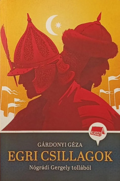 Gárdonyi Géza - Egri csillagok
