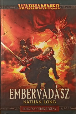 Nathan Long - Embervadsz