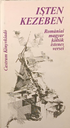 Liszt�czky L�szl�   (Szerk.) - Isten kez�ben