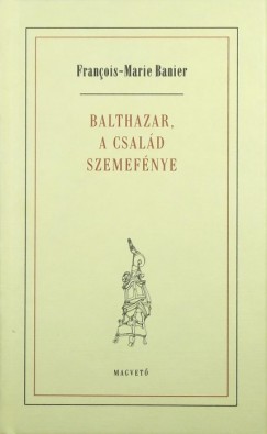Balthazar, a csald szemefnye