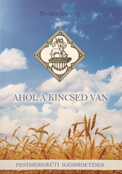 Ahol a kincsed van