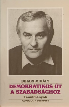 Demokratikus t a szabadsghoz