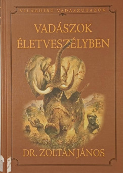 Vad�szok �letvesz�lyben